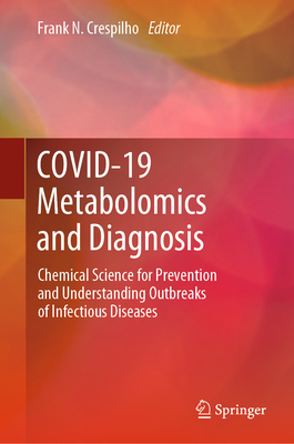 COVID-19 Metabolomics and Diagnosis