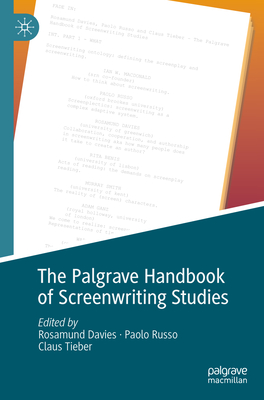 The Palgrave Handbook of Screenwriting Studies