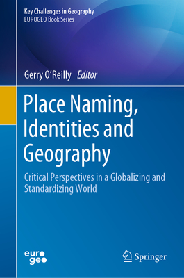 Place Naming, Identities and Geography