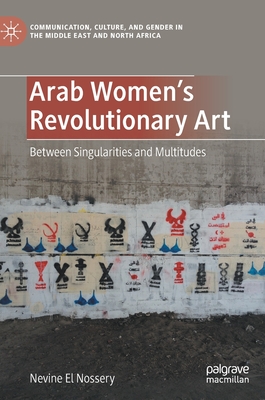 Arab Women's Revolutionary Art