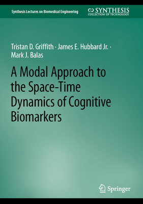 A Modal Approach to the Space-Time Dynamics of Cognitive Biomarkers