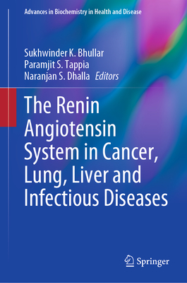 The Renin Angiotensin System in Cancer, Lung, Liver and Infectious Diseases