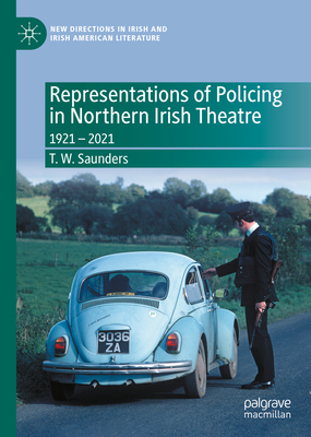 Representations of Policing in Northern Irish Theatre