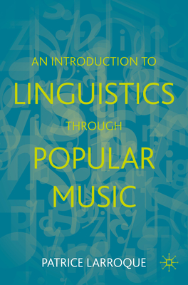 An Introduction to Linguistics through Popular Music