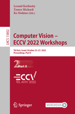 Computer Vision - ECCV 2022 Workshops