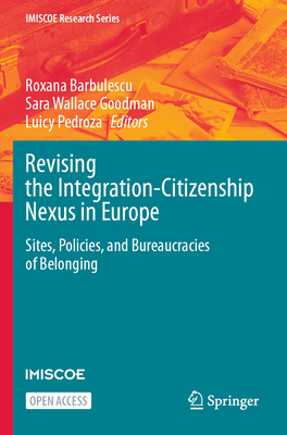 Revising the Integration-Citizenship Nexus in Europe