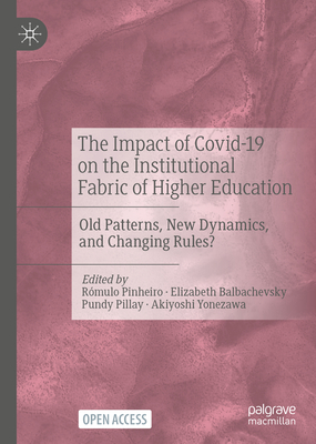 The Impact of Covid-19 on the Institutional Fabric of Higher Education