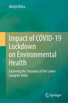 Impact of COVID-19 Lockdown on Environmental Health