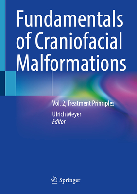 Fundamentals of Craniofacial Malformations