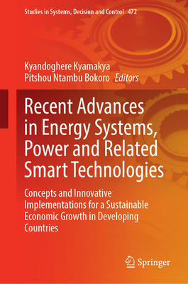 Recent Advances in Energy Systems, Power and Related Smart Technologies