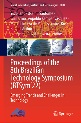 Proceedings of the 8th Brazilian Technology Symposium (BTSym'22)