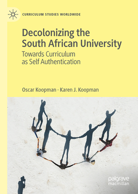 Decolonizing the South African University