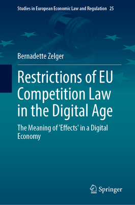 Restrictions of EU Competition Law in the Digital Age
