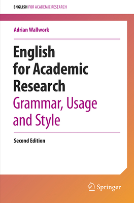 English for Academic Research: Grammar, Usage and Style