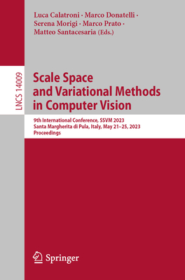 Scale Space and Variational Methods in Computer Vision