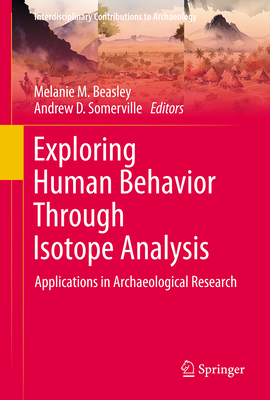Exploring Human Behavior Through Isotope Analysis