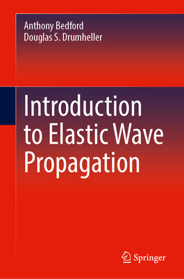 Introduction to Elastic Wave Propagation