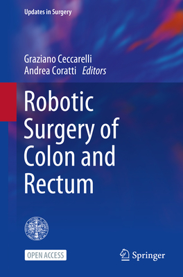 Robotic Surgery of Colon and Rectum