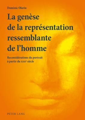 La Genese de la Representation Ressemblante de l'Homme