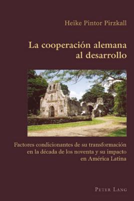 La Cooperacion Alemana Al Desarrollo