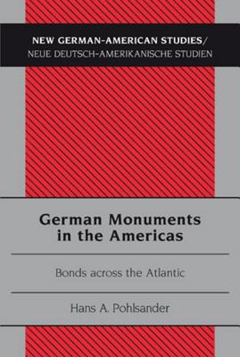 German Monuments in the Americas