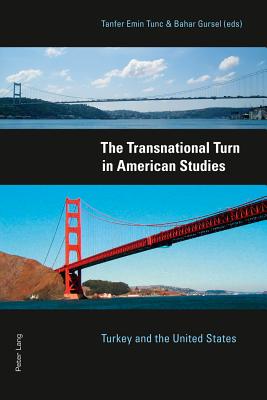 The Transnational Turn in American Studies