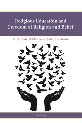 Religious Education and Freedom of Religion and Belief