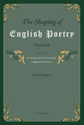 The Shaping of English Poetry- Volume II