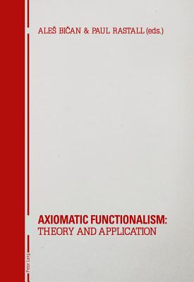 Axiomatic Functionalism: Theory and Application