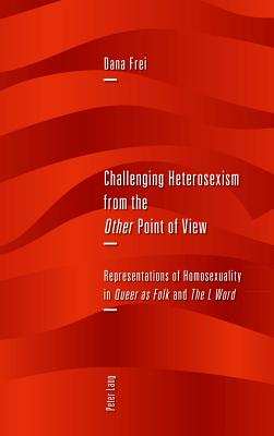 Challenging Heterosexism from the "Other" Point of View