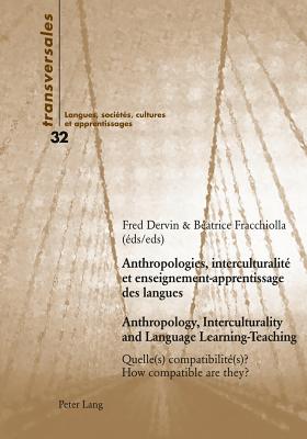 Anthropologies, interculturalite et enseignement-apprentissage des langues- Anthropology, Interculturality and Language Learning-Teaching