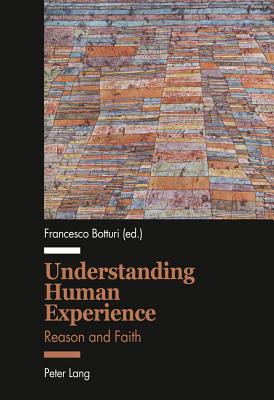 Understanding Human Experience