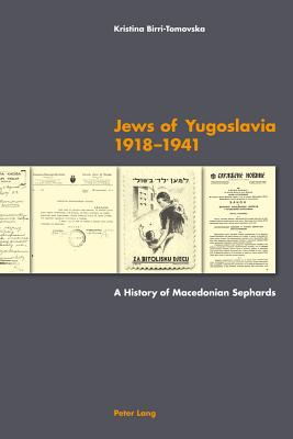 Jews of Yugoslavia 1918 -1941