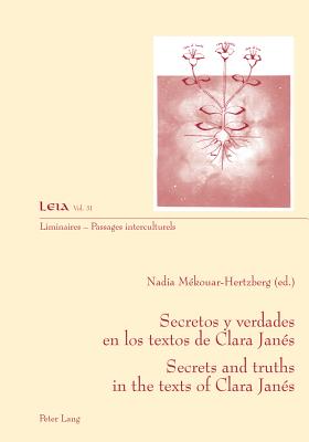 Secretos y verdades en los textos de Clara Janes- Secrets and truths in the texts of Clara Janes