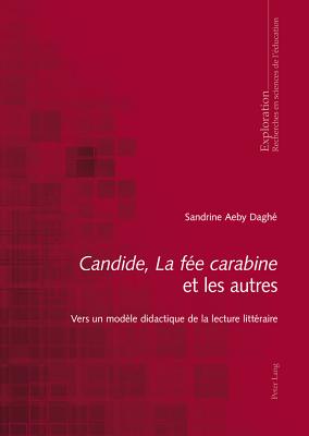 "Candide", "La Fee Carabine" Et Les Autres