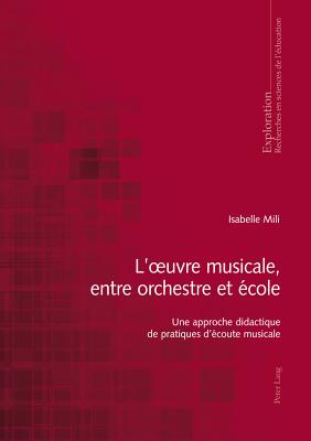 L'oeuvre musicale, entre orchestre et ecole