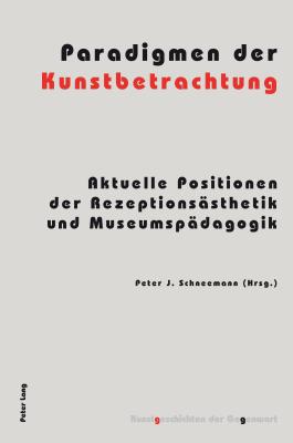 Paradigmen der Kunstbetrachtung