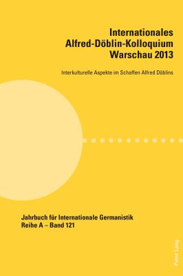 Internationales Alfred-Deoblin-Kolloquium Warschau 2013