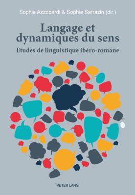 Langage Et Dynamiques Du Sens