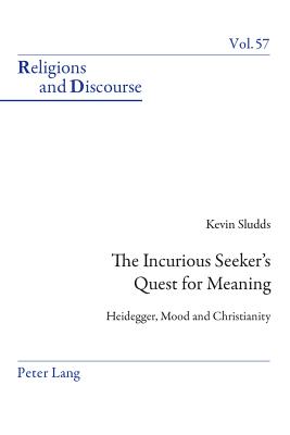 The Incurious Seeker's Quest for Meaning