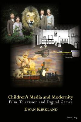 Children's Media and Modernity