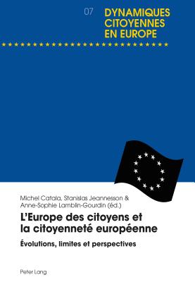 L'Europe des citoyens et la citoyennete europeenne