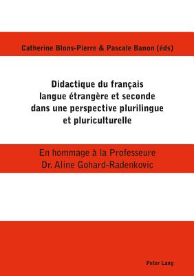 Didactique du francais langue etrangere et seconde dans une perspective plurilingue et pluriculturelle