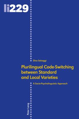 Plurilingual Code-Switching between Standard and Local Varieties