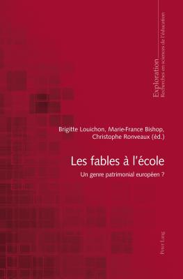 Les fables a l'ecole; Un genre patrimonial europeen ?