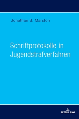 Schriftprotokolle in Jugendstrafverfahren