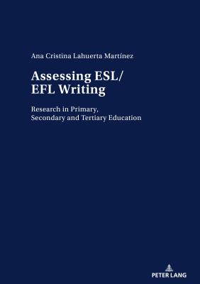 Assessing ESL/EFL Writing