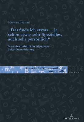 "Das Finde Ich Etwas (.) Ja Schon Etwas Sehr Spezielles, Auch Sehr Persoenlich."