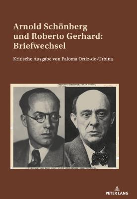 Arnold Schoenberg und Roberto Gerhard