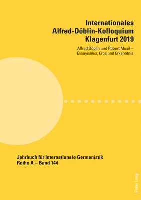 Internationales Alfred-Doeblin-Kolloquium Klagenfurt 2019